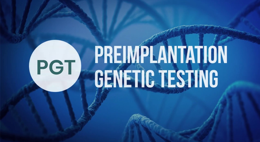 Preimplantation genetic testing (PGT) nedir?